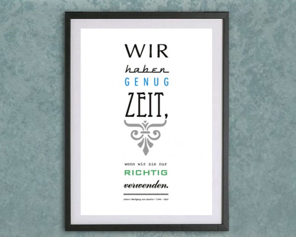 Typo Druck | *Genug Zeit*, Goethe