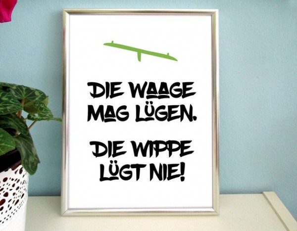 Typo Druck | *Waage & Wippe*